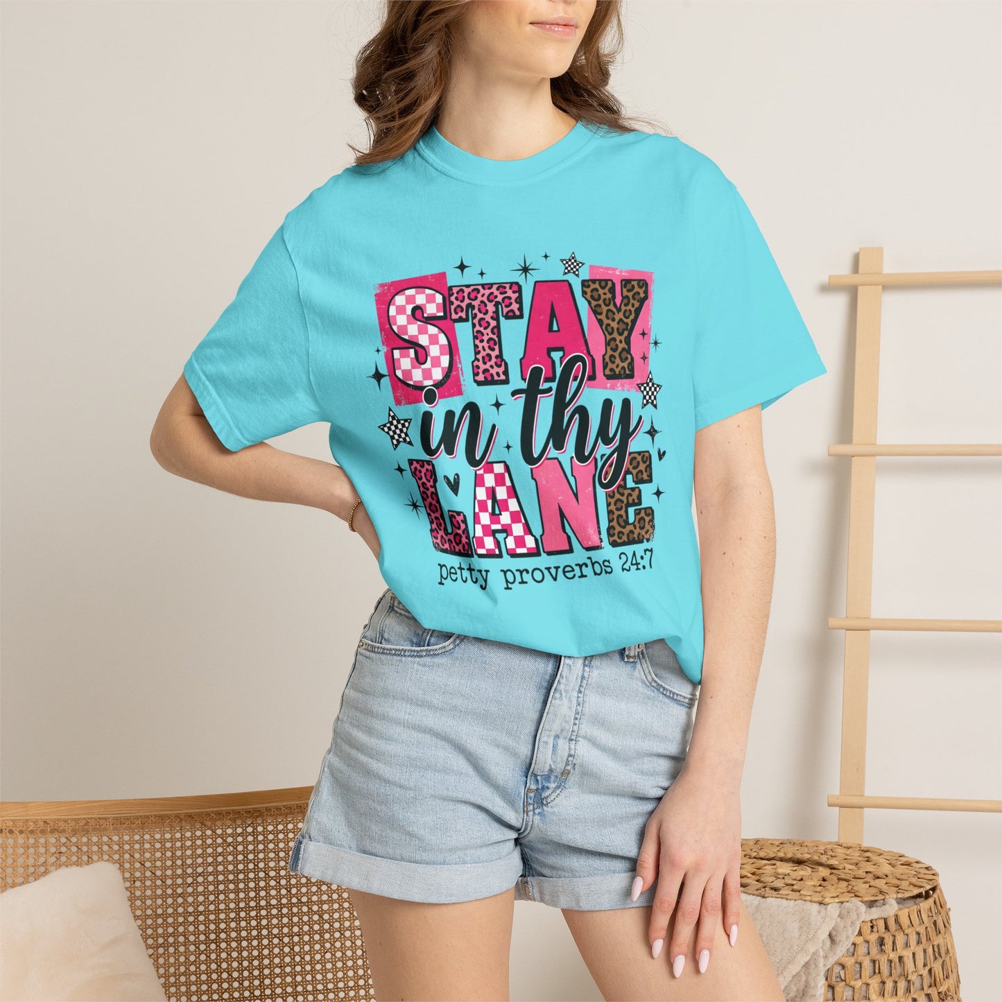 Stay In Thy Lane T-Shirt — 'Petty Proverbs 24:7' Graphic Tee