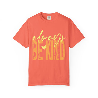 Always Be Kind T‑Shirt