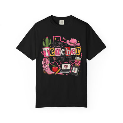 "She's a Teacher I Can Tell" Texas Design 2