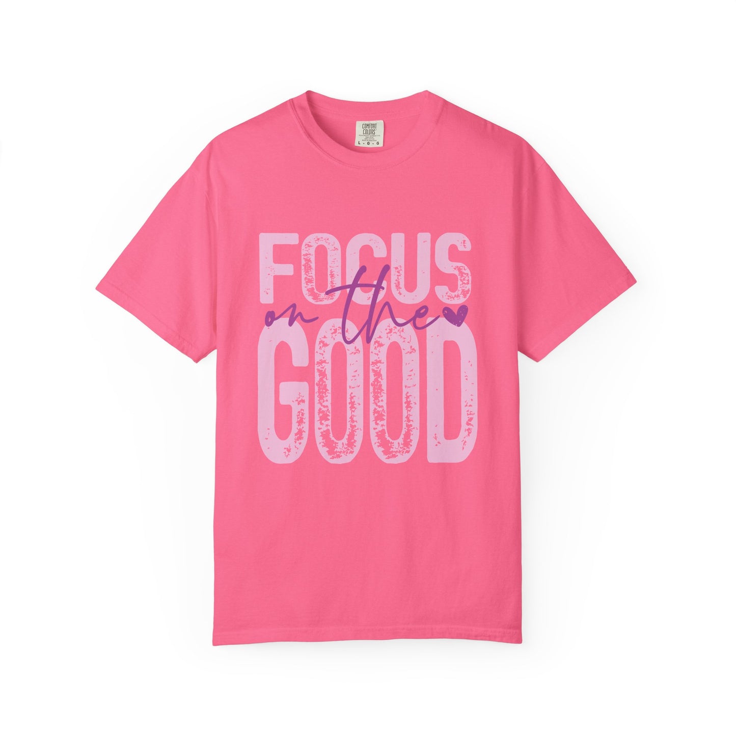 Focus on the Good