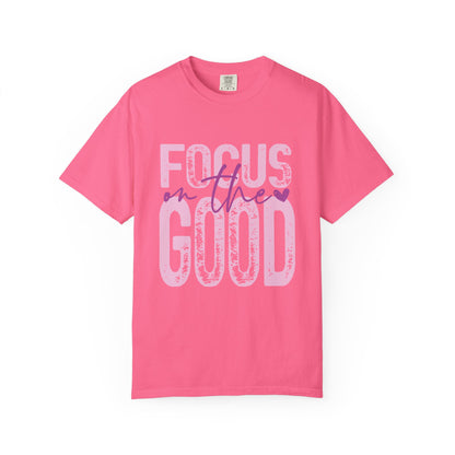 Focus on the Good