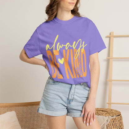 Always Be Kind T‑Shirt