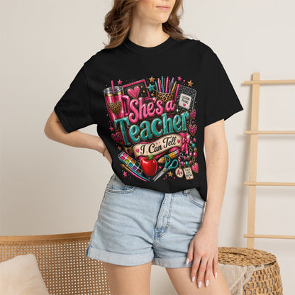 "She's a Teacher I Can Tell" Texas Design 3