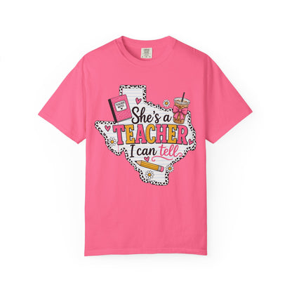 "She's a Teacher I Can Tell" Texas Design 1