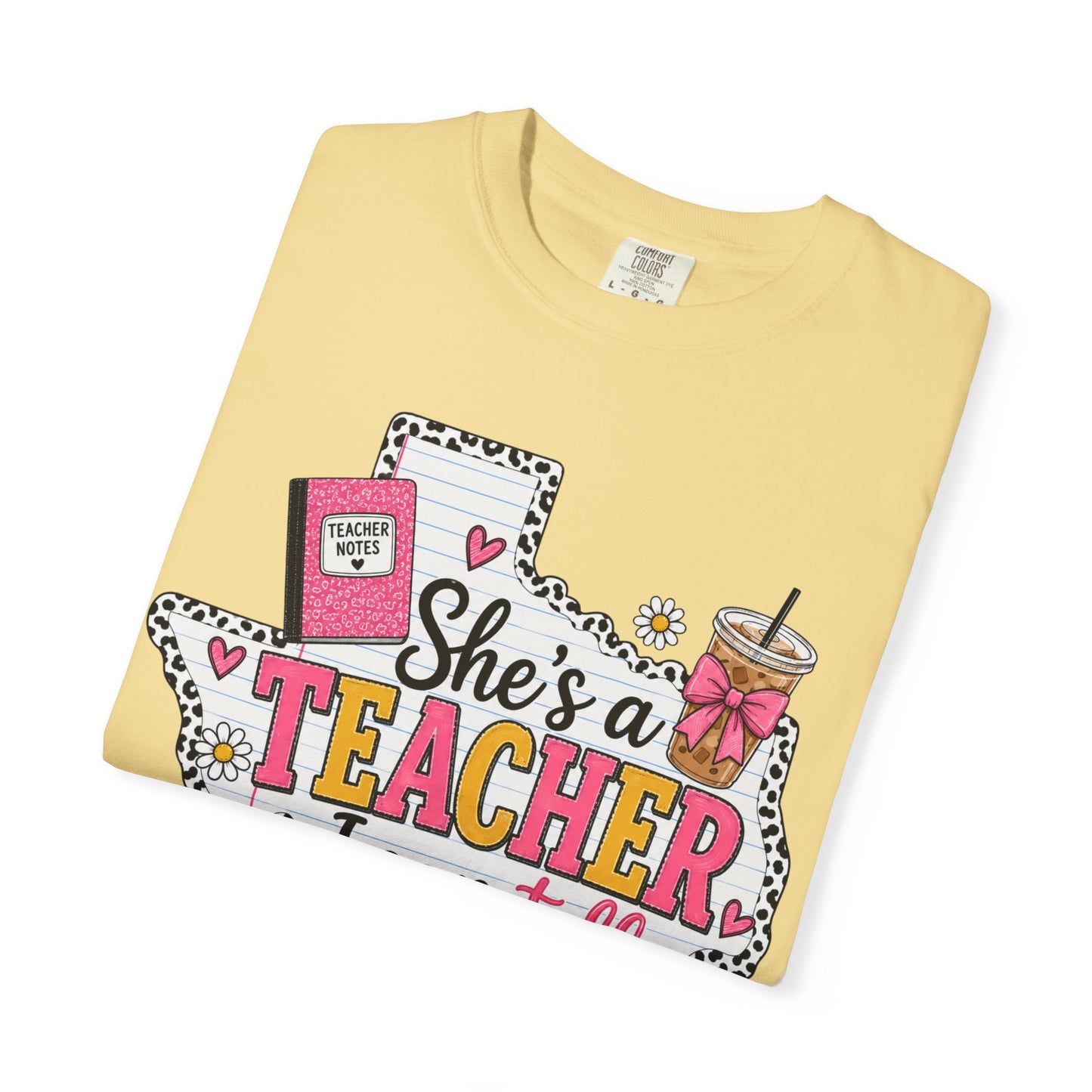 "She's a Teacher I Can Tell" Texas Design 1