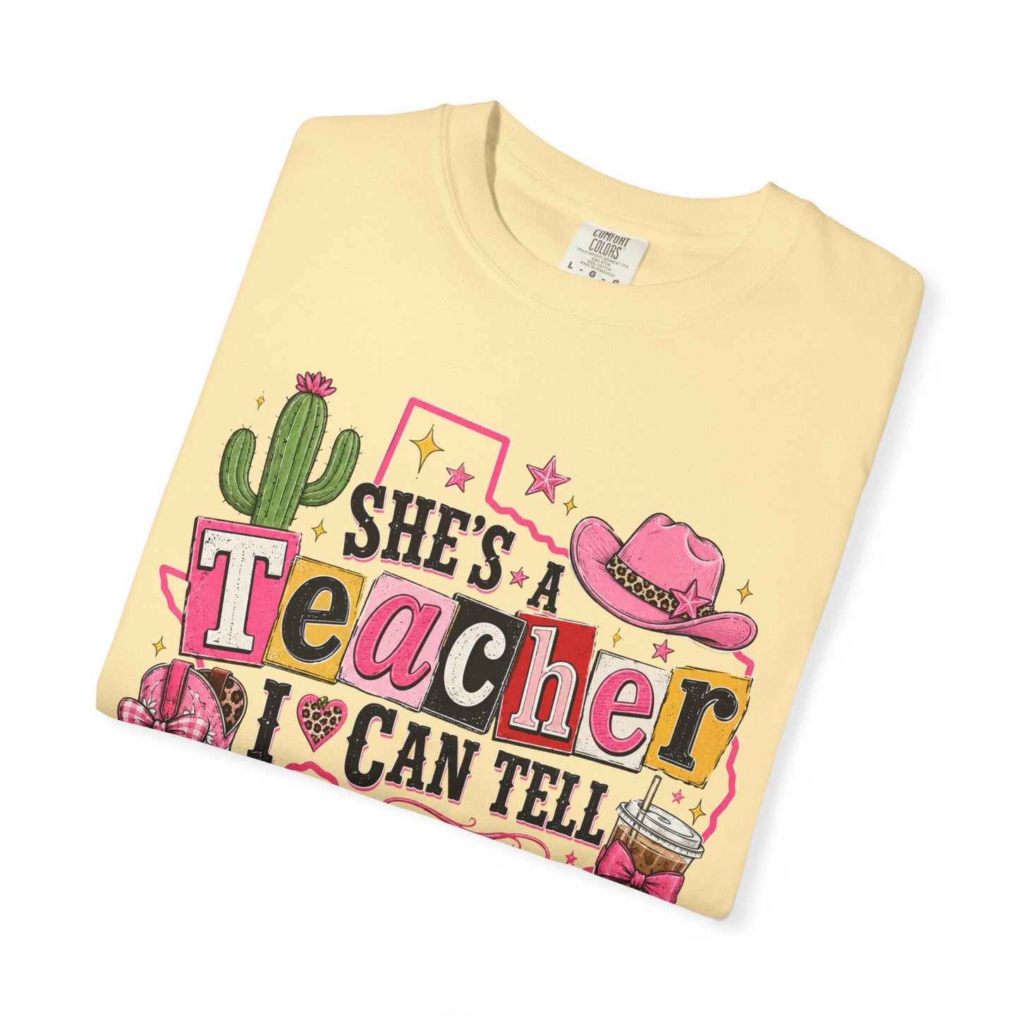 "She's a Teacher I Can Tell" Texas Design 2
