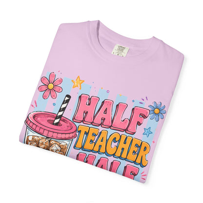 Teacher Coffee T-Shirt — "Half Teacher Half Coffee" Cute Floral Iced Coffee Tee