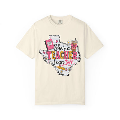 "She's a Teacher I Can Tell" Texas Design 1