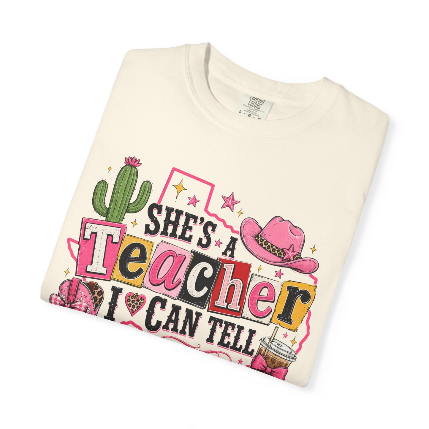 "She's a Teacher I Can Tell" Texas Design 2