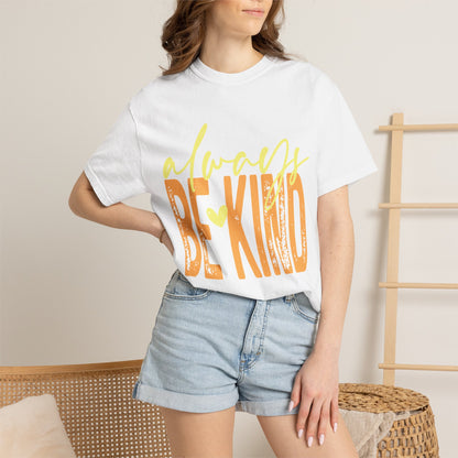 Always Be Kind T‑Shirt