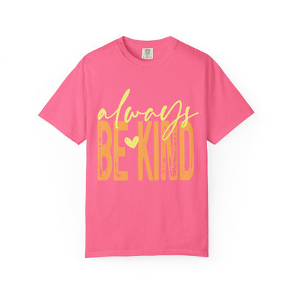 Always Be Kind T‑Shirt