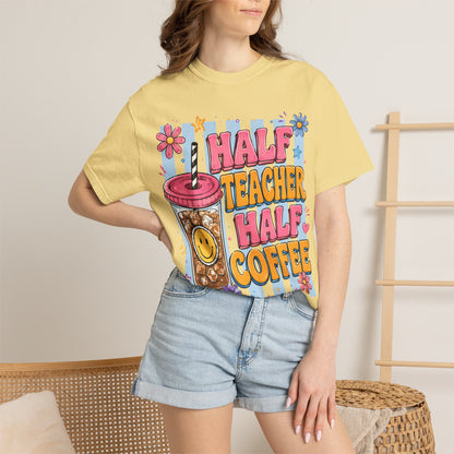 Teacher Coffee T-Shirt — "Half Teacher Half Coffee" Cute Floral Iced Coffee Tee