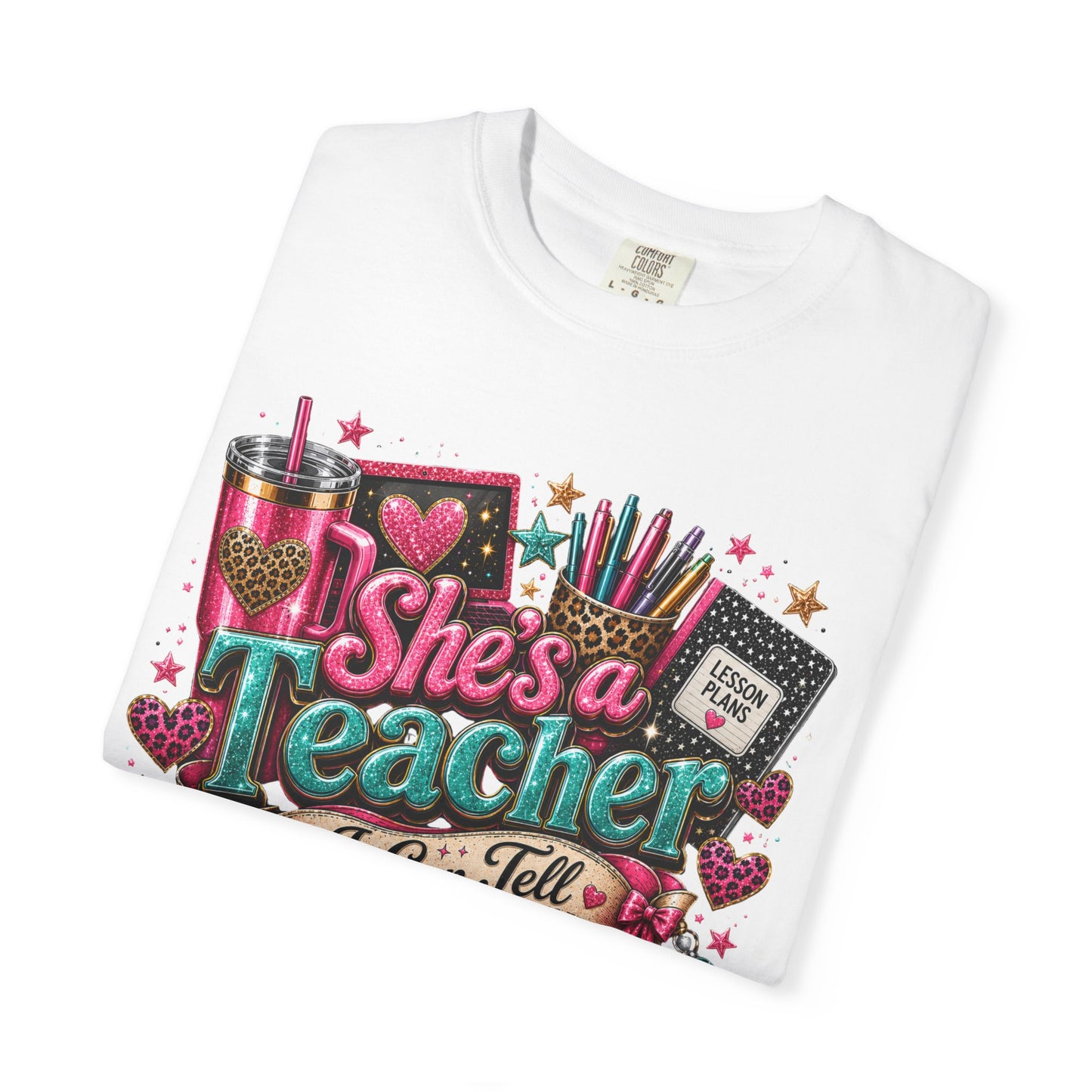 "She's a Teacher I Can Tell" Texas Design 3