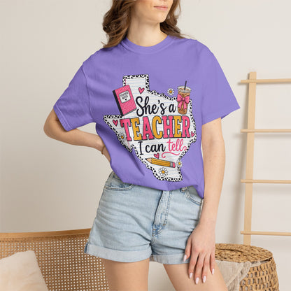 "She's a Teacher I Can Tell" Texas Design 1