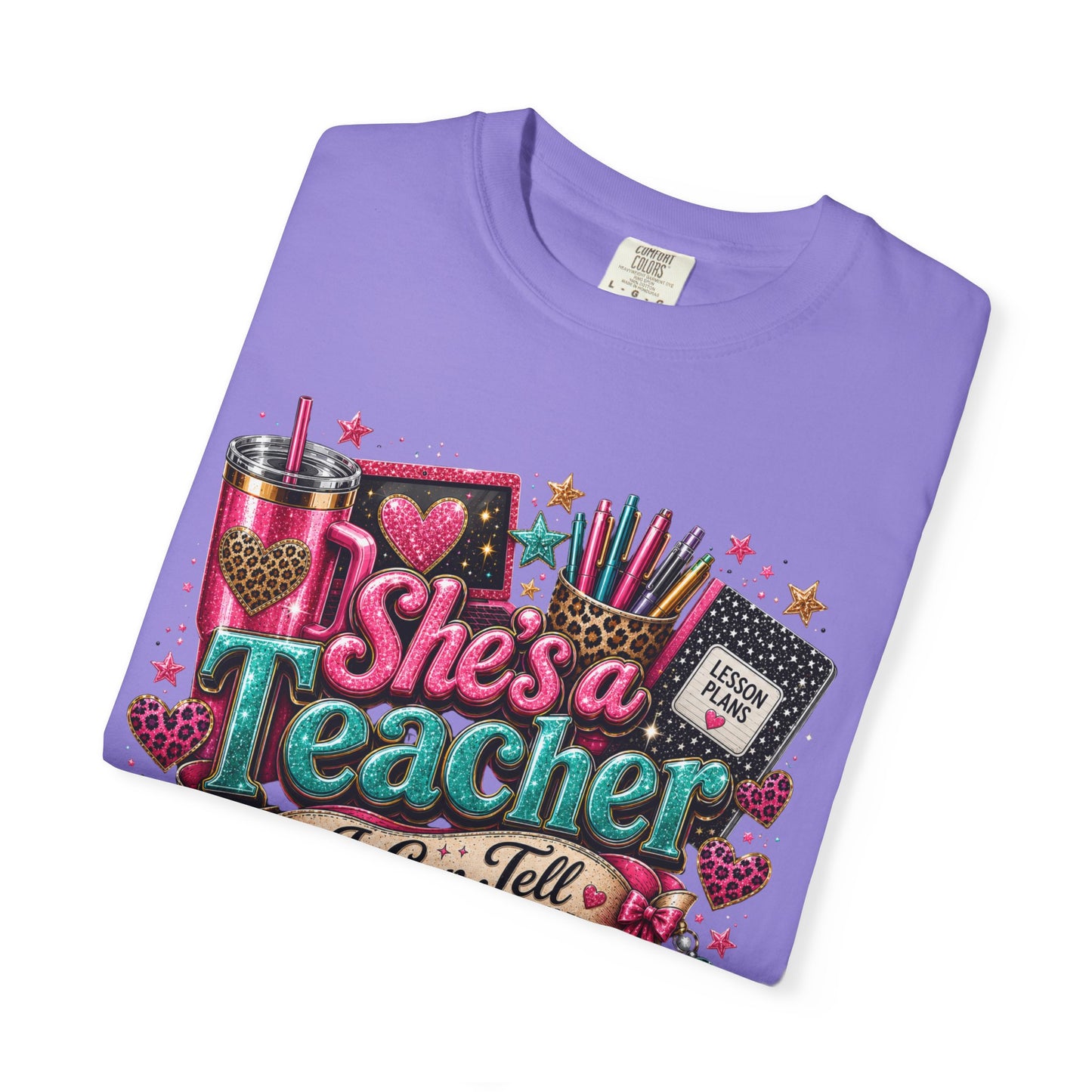 "She's a Teacher I Can Tell" Texas Design 3