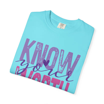 Know Your Worth T-Shirt