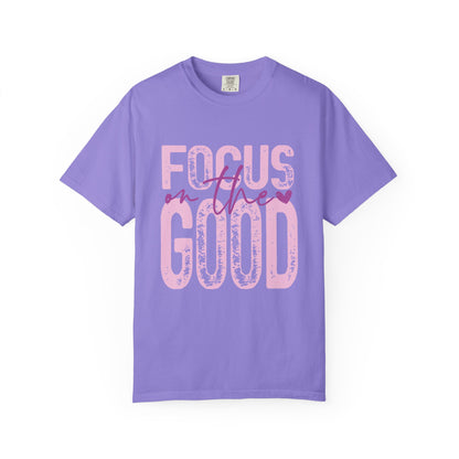 Focus on the Good