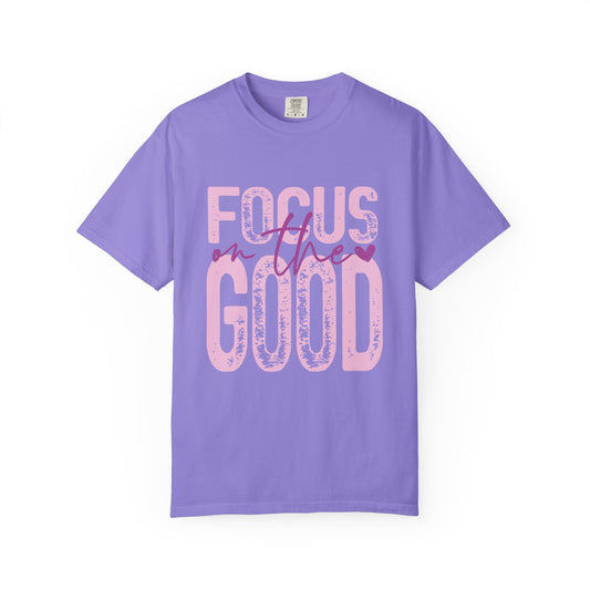 Focus on the Good