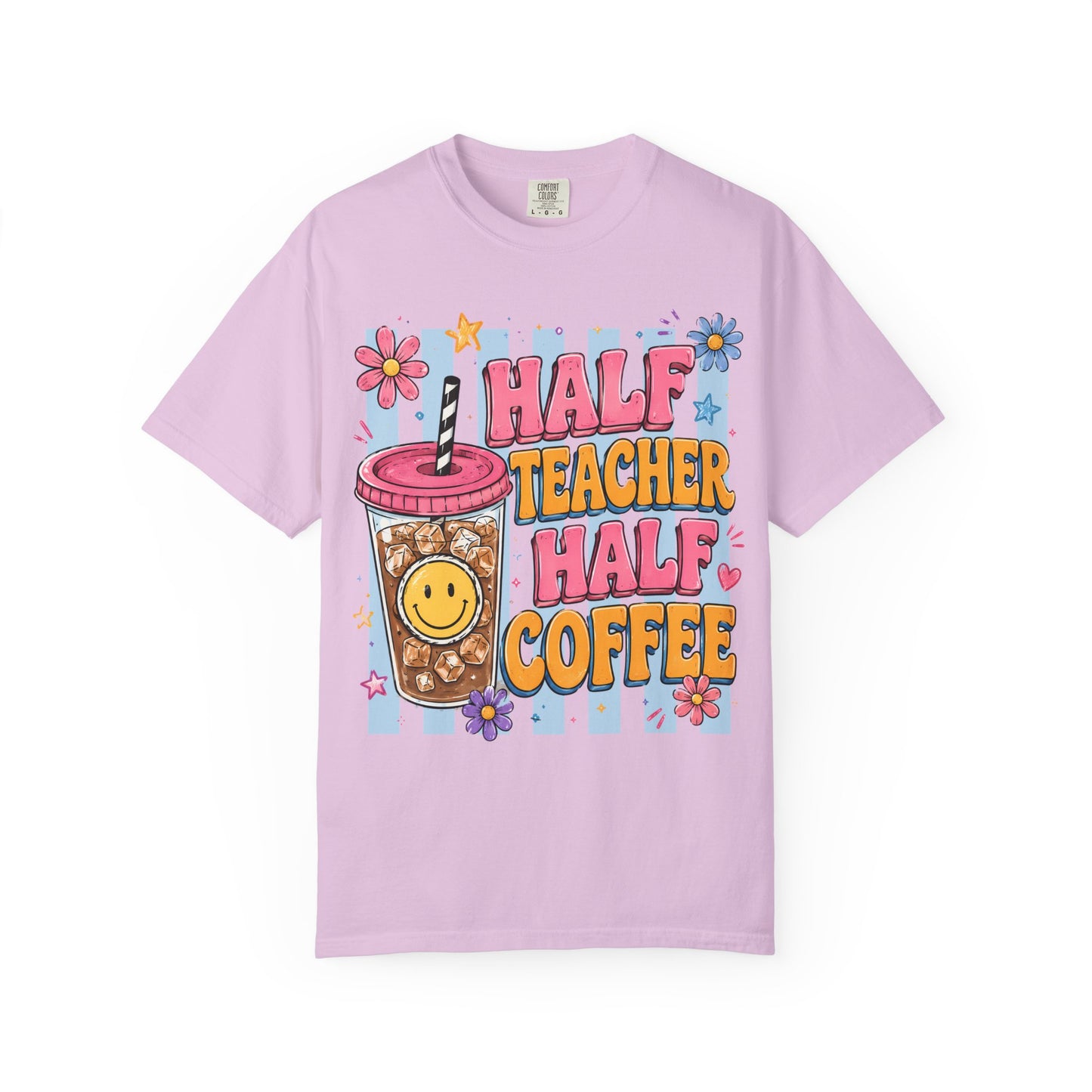 Teacher Coffee T-Shirt — "Half Teacher Half Coffee" Cute Floral Iced Coffee Tee