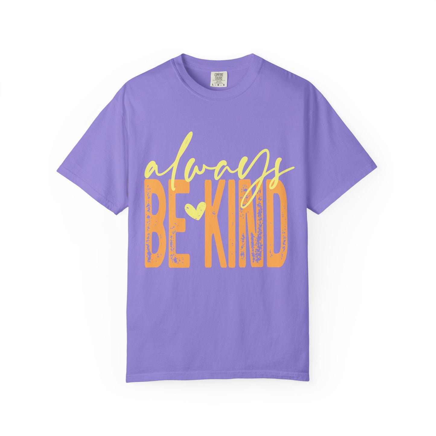 Always Be Kind T‑Shirt
