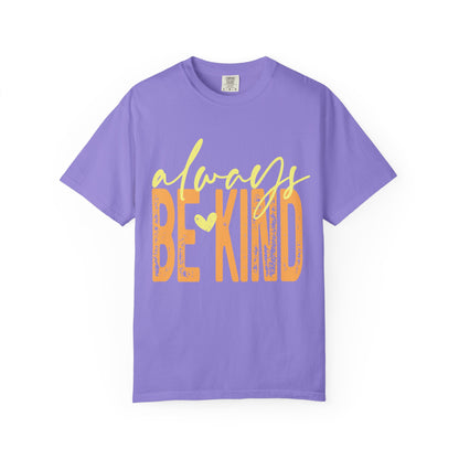 Always Be Kind T‑Shirt
