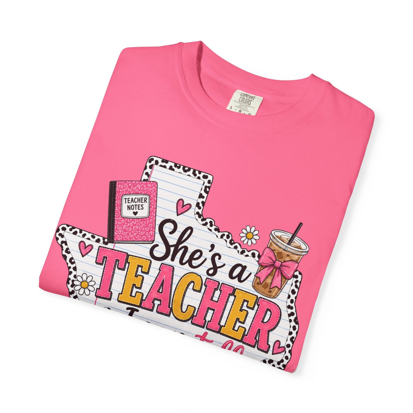 "She's a Teacher I Can Tell" Texas Design 1