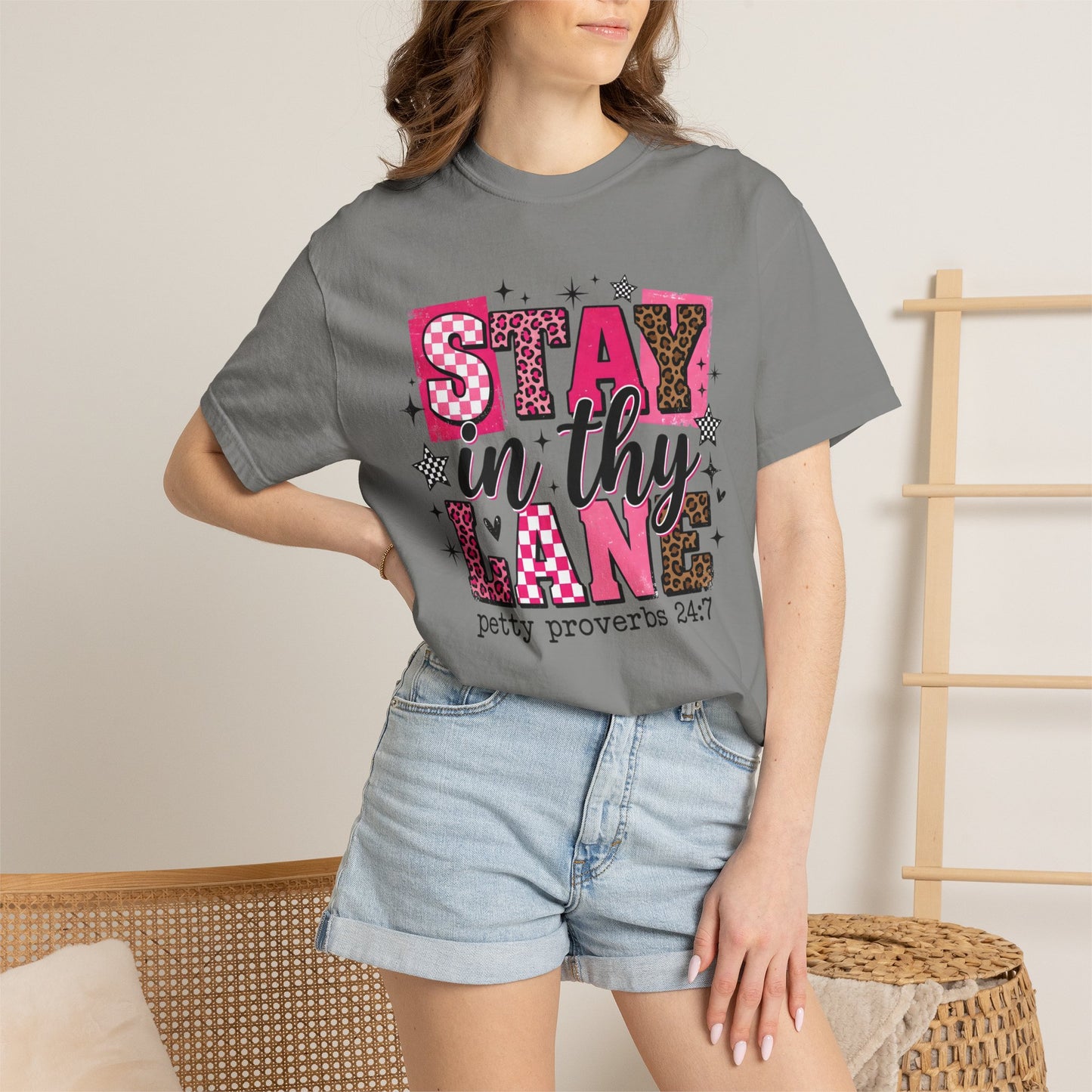 Stay In Thy Lane T-Shirt — 'Petty Proverbs 24:7' Graphic Tee