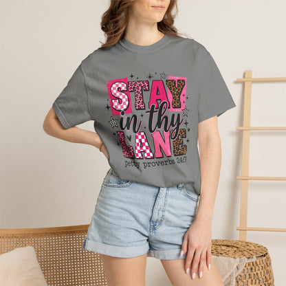 Stay In Thy Lane T-Shirt — 'Petty Proverbs 24:7' Graphic Tee