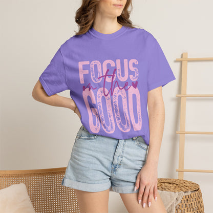 Focus on the Good